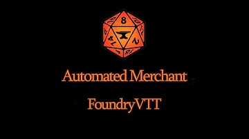 Creating Automatic Merchants - Item Piles for Foundry VTT