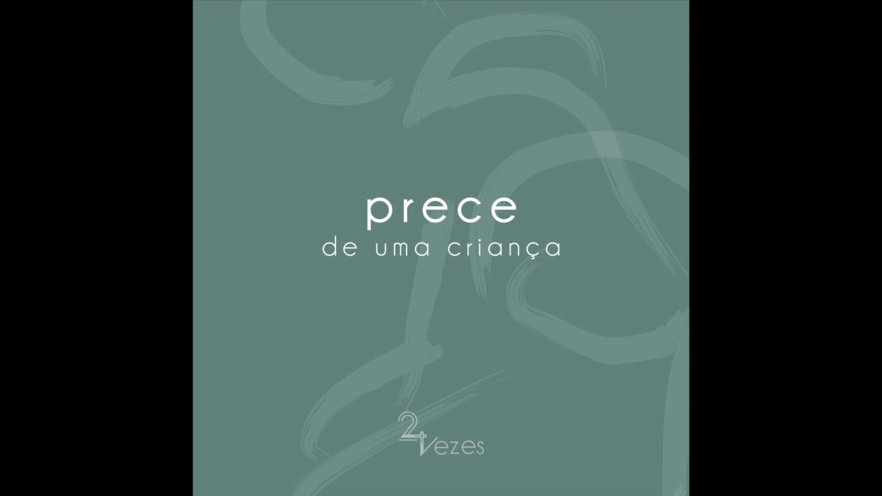 Prece de Uma Criança