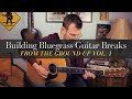 Building bluegrass guitar breaks from the ground up 1