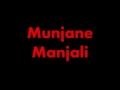 Munaje manjalli .with lyrics