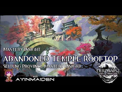 GW2 - Seitung Province Insight: Abandoned Temple Rooftop