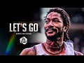 Derrick Rose - &quot;LET&#39;S GO&quot;