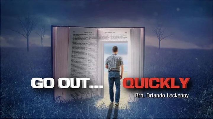 Bro. Orlando Leckenby Go Out Quickly Sunday  P.M. ...