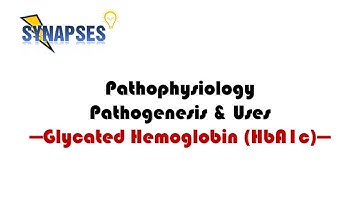 Glycated Hemoglobin (HbA1c)