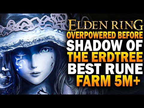 The Best Elden Ring Rune Farm - Level Fast Before The Shadow Of The Erdtree Dlc