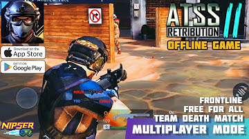 ATSS 2: Retributio Gameplay Multiplayer Modes | Offline Shooting Games (Android, iOS)