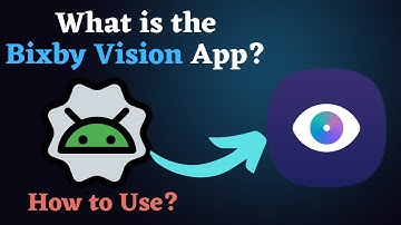 Bixby Vision Explained – What It Is & How to Use It! 📱🔍