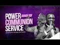 POWER COMMUNION SERVICE. 15-05-2024