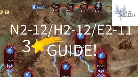 N2-12/H2-12/E2-11 3 STAR GUIDE!