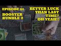 Ep 61 - Destined Rivals Booster Box 2 - Better Luck Than Last Time? Oh Yeah!