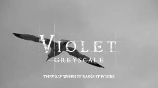 Violet - Greyscale (Official Lyric Video)