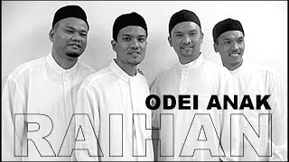 RAIHAN - ODEI ANAK