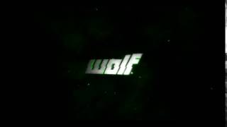 new intro for WOLF (hd ALPHA WOLF)//intros with Jordan