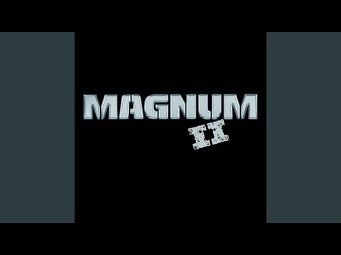 Magnum - All of My Life