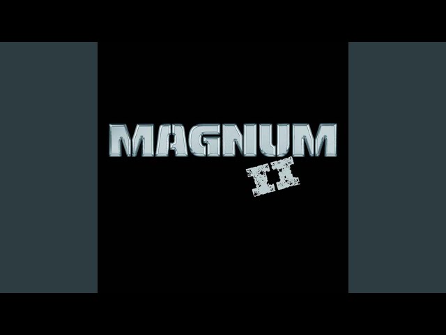 Magnum - All Of My Life