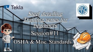 Steel detailing training Session#11   OSHA, stairs, Handrails and Ladders