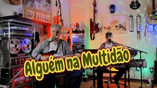 DANIEL PENHA - ALGÚEM NA MULTIDÃO ( COVER) @DanielPenha_tioz%C3%A3omusic