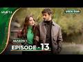 ARAFTA Episode 13 Urdu Dubbed Full Episode 13 Turkish Drama In Urdu ARAFTA Urdu 