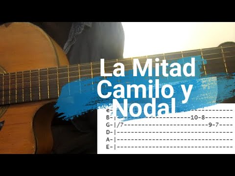 Como tocar - La Mitad (Camilo, Christian Nodal) | Tutorial Guitarra -  YouTube