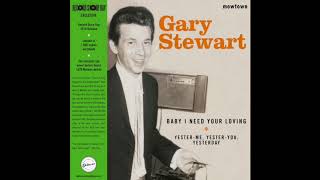 Video thumbnail of "Gary Stewart - Baby I Need Your Loving"