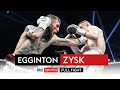 Full fight sam eggington vs przemyslaw zysk  ibo super welterweight title fight