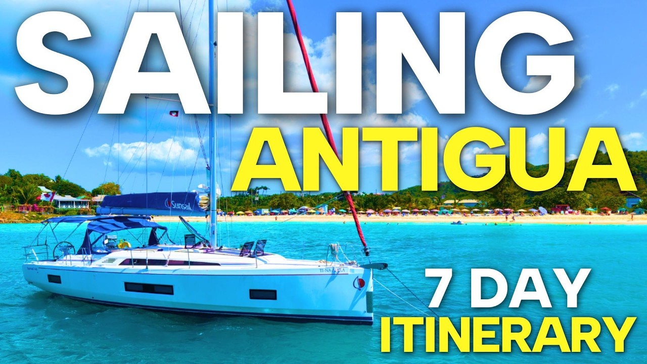 Ultimate SAILING Itinerary for Antigua