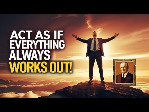 Act as if EVERYTHING Always Works Out! John D. Rockefeller ...