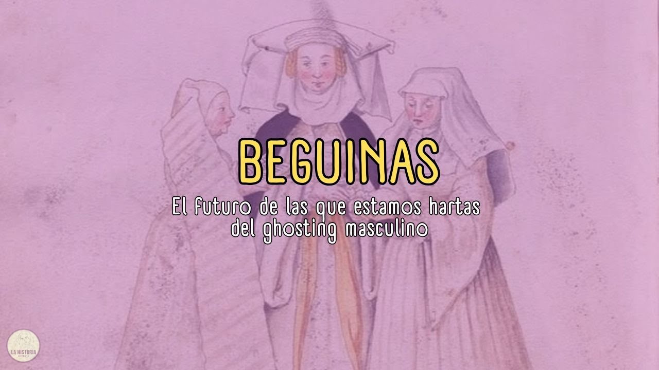 Beguinas o la revolución secreta de las mujeres medievales | La ...