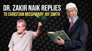 डॉ. ज़ाकिर नाइक ने ईसाई मिशनरी जे स्मिथ को जवाब दिया screenshot 1