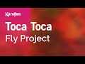 Karaoke Toca Toca - Fly Project *