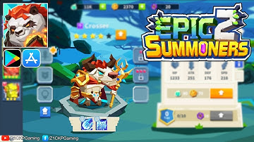 Epic Summoners 2 Gameplay Android / iOS - Z1CKP Gaming