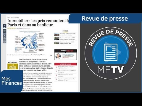 Revue de presse semaine 38 : redevance tv, assurance vie et immobilier parisien Revue de presse semaine 38 : redevance tv, assurance vie et immobilier parisien