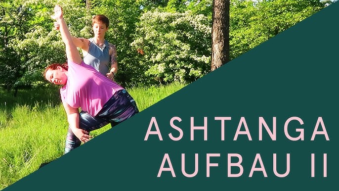 Ashtanga Yoga Für Absolute Anfänger Aufbau 1 | Erste Serie Auf Deutsch -  Youtube