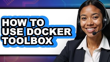 How to Use Docker Toolbox (easy Method)