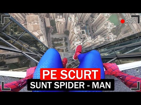 pe scurt, sunt Spiderman