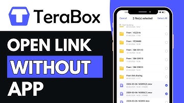 How To Open Terabox Link Without Terabox App - Full Guide