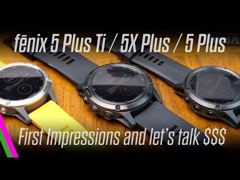 Garmin fenix 5 Plus Ti/5X/5 Comparison - 2018 vs 2017