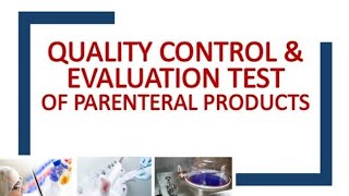 Ceutics4 Formulation of parental product and Quality control ( lec10)