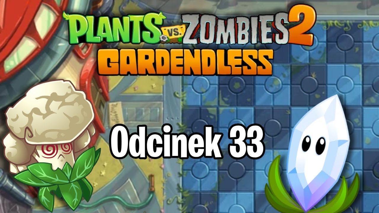Caulipower: Plants vs. Zombies 2 Gardendless odcinek 33 - YouTube