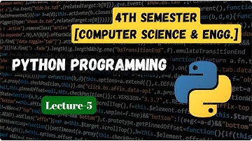 Python Programming (L-5) || 4th Sem Computer Science & Engg. || SBTE Bihar Polytechnic