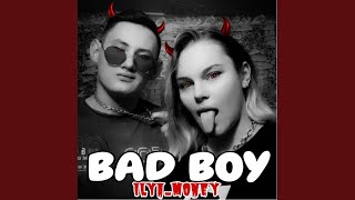 Bad BOY - ILYA_MONEY