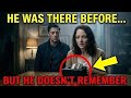She Remembered Everything... But He Didn't.