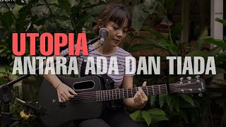 TAMI AULIA   UTOPIA   ANTARA ADA DAN TIADA