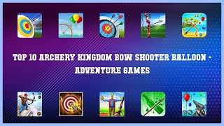 Top 10 Archery Kingdom Bow Shooter Balloon Android Games screenshot 2