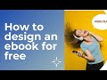 How to design an ebook using canva