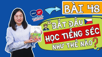 Học tiếng Séc cùng Tamda - Bài 48 - BẮT ĐẦU HỌC TIẾNG SÉC NHƯ THẾ NÀO?