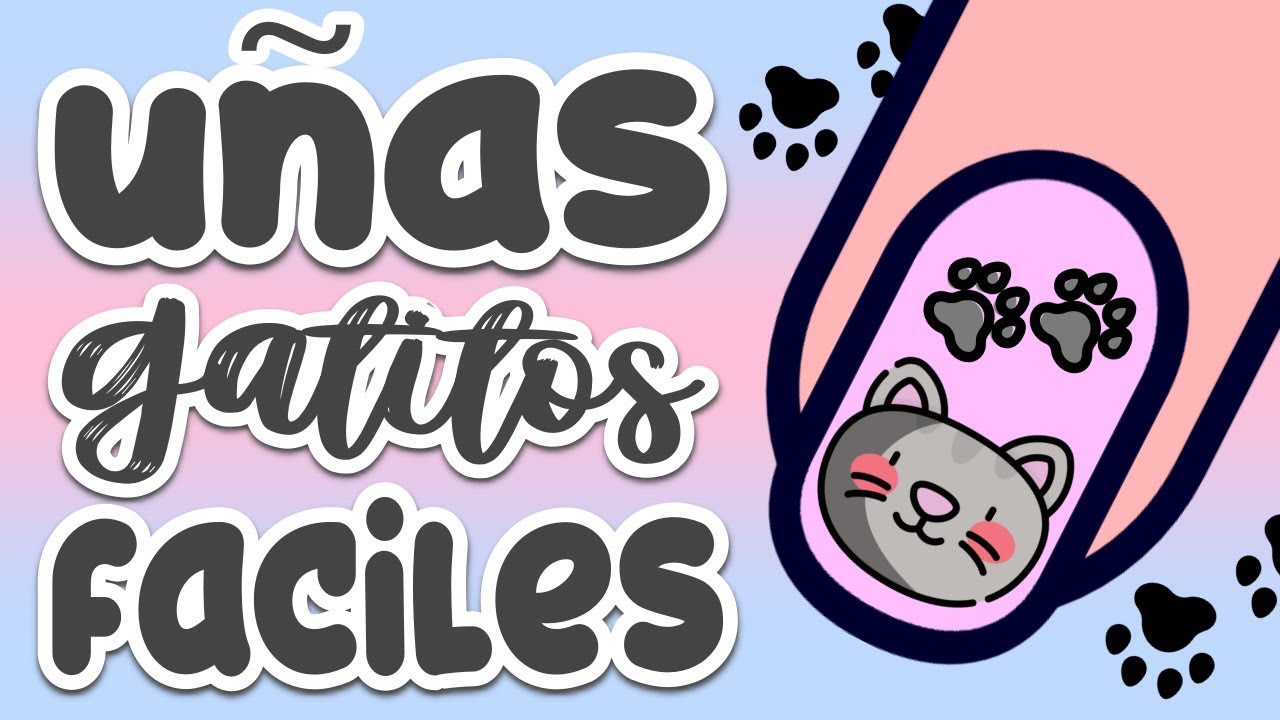¡SUPER TIERNAS! · UÑAS GATITO FÁCILES