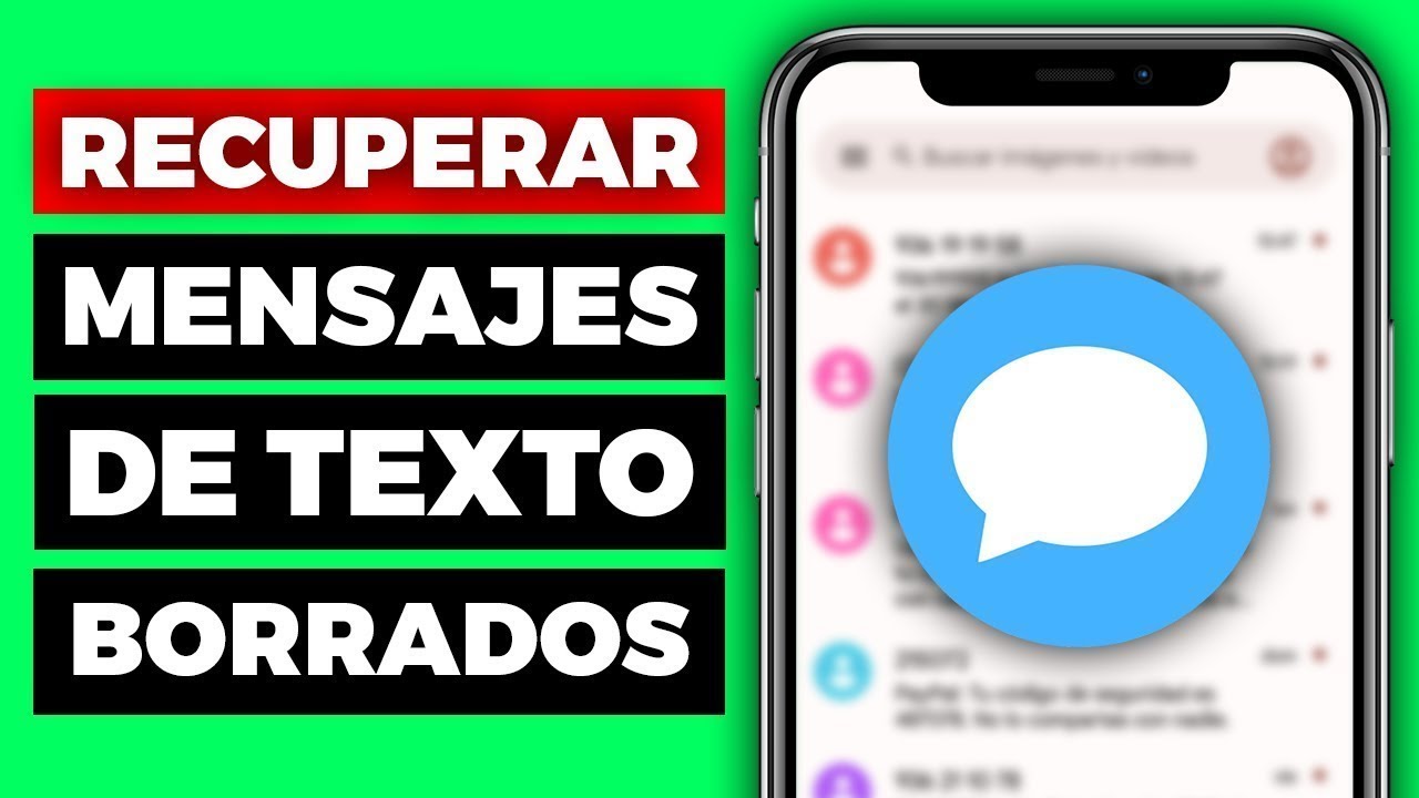 Como Recuperar Mensajes De Texto O SMS Borrados En Mi Móvil Android O ...