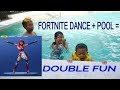 Fortnite dance and having fun swimming in the pool