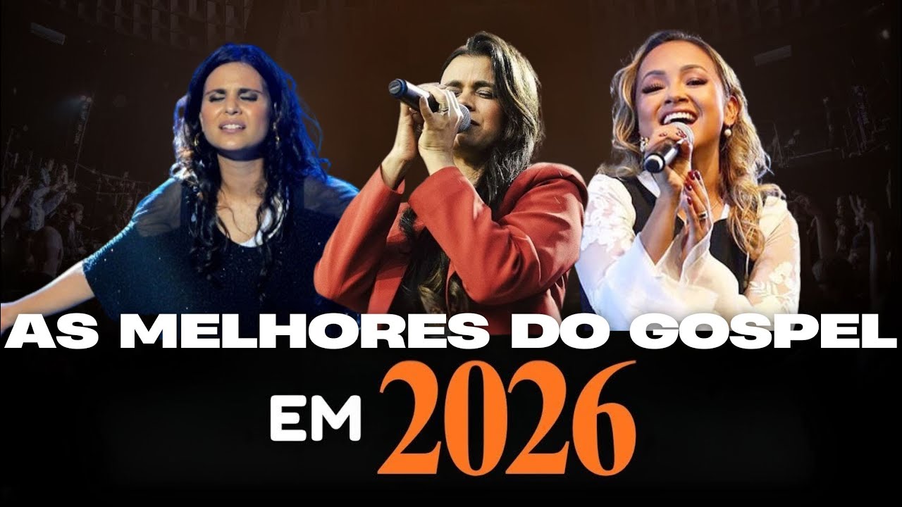 Top Louvores Gospel 2026 – Adoração, Fé e Presença de Deus